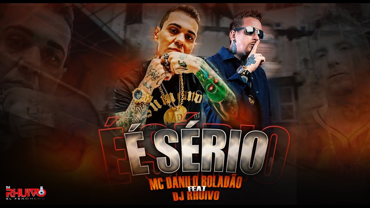 Mc Danilo Boladão Feat Dj Rhuivo – É Sério [Web-Clipe Oficial] Prod. DJ Rhuivo.