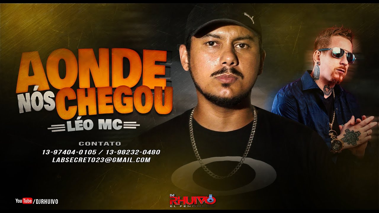 Léo Mc – Aonde Nós Chegou [Web-Clipe Oficial] Prod. DJ Rhuivo.