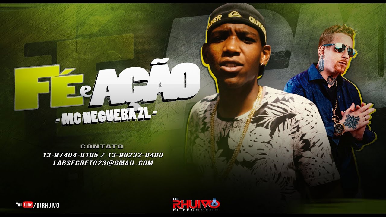 Mc Negueba ZL – Fé e Ação [Web-Clipe Oficial] Prod. DJ Rhuivo.