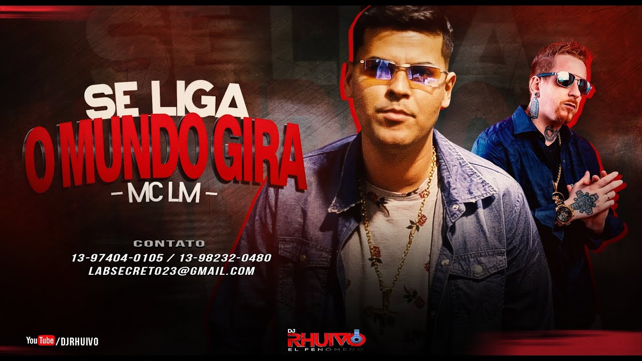 Mc LM – Se Liga o Mundo Gira [Web-Clipe Oficial] Prod. DJ Rhuivo.