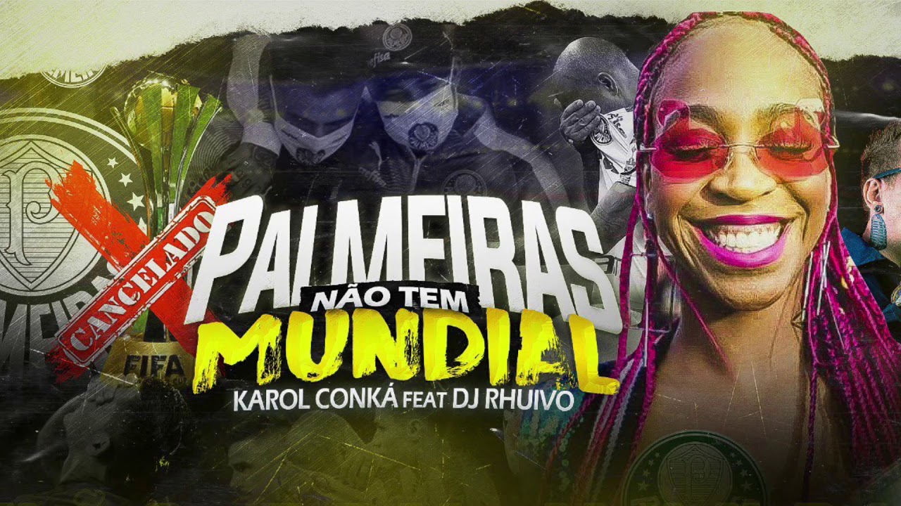 O palmeiras não tem mundial Karol conká bbb21 perdeu no Qatar Dj RHUIVO