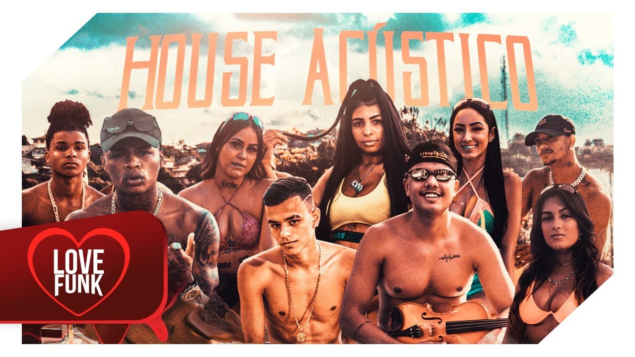 House Acústico “DJ Totu” – MC Lya, Teteu, Peterson, Aline, Lucas, Yasmin Tozzi, Thielly, Jeanzinho