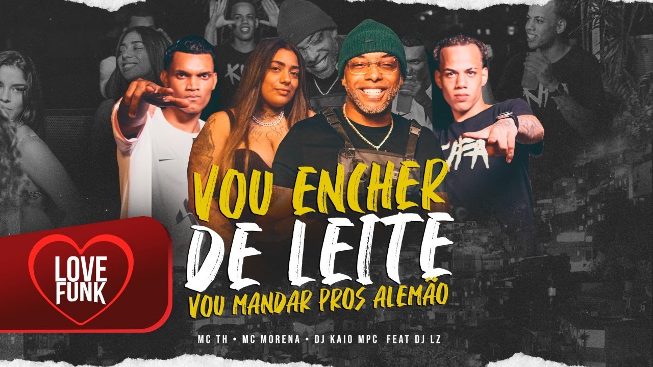 TOMA NA TCHEQUINHA, VOU ENCHER DE LEITE VOU MANDAR PROS ALEMÃO – MC TH, Morena, DJ Kaio MPC e DJ LZ