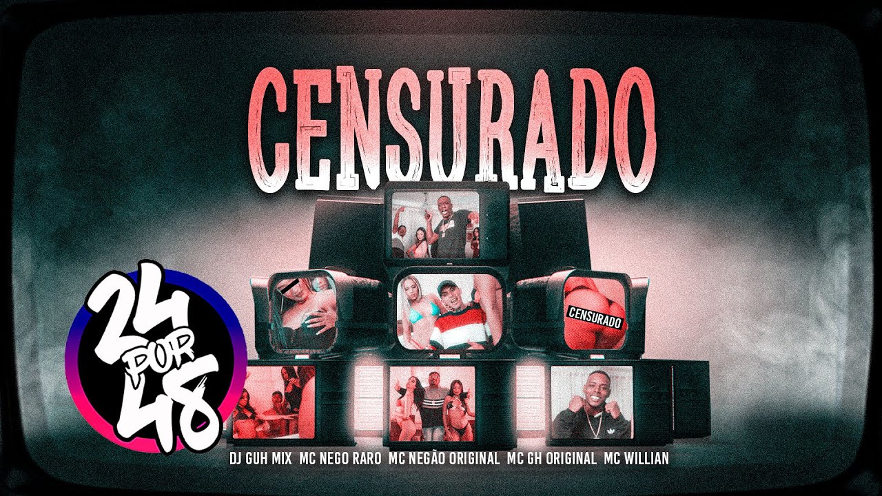“CENSURADO” – DJ Guh Mix, MCs Nego Raro, Negão Original, GH Original e MC Willian (Clipe Oficial)